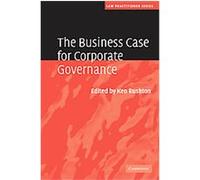 The Business Case for Corporate Governance, Law Practitioner Series Ken Rushton (Auteur)