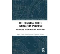 The Business Model Innovation Process