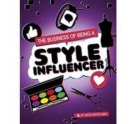 The Business Of Being A Style Influencer