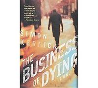 The Business of Dying Simon Kernick (Auteur)