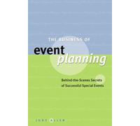Judy Allen – The Business of Event Planning – Secrets en coulisses des événements réussis – Relié