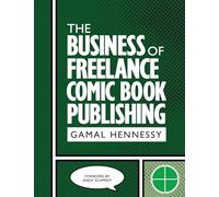The Business of Freelance Comic Book Publishing