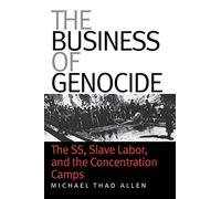 The Business of Genocide