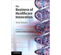 The Business of Healthcare Innovation – Cambridge University Press