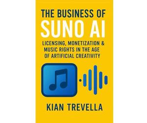 The Business of Suno AI: Licensing, Monetization & Music Rights in the Age of Artificial Creativity