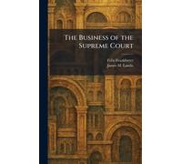 The Business of the Supreme Court