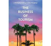 The Business of Tourism by J. Christopher HollowayClaire Humphreys J. Christopher HollowayClaire Humphreys (Auteur)