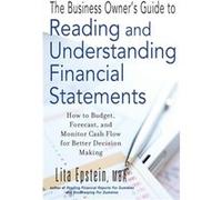 The Business Owners Guide to Reading and Understanding Financial Statements by Lita University of Phoenix Epstein Lita Epstein (Auteur)