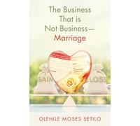 The Business That is Not Business-Marriage