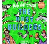 The Busy Builders by Bob Hartman Bob Hartman (Auteur)
