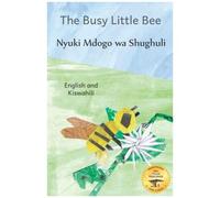 The Busy Little Bee: How Bees Make Coffee Possible In Kiswahili And English