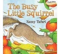 The Busy Little Squirrel