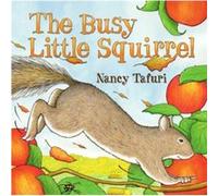 The Busy Little Squirrel by Nancy Tafuri Nancy Tafuri (Auteur)