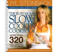 The Busy Mom's Slow Cooker Cookbook by Jyl Steinback (2005-09-06)