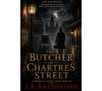 The Butcher of Chartres Street: A Historical Gothic Crime Thriller