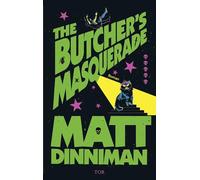 The Butcher's Masquerade: Die Schnellen und die Toten