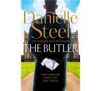 The Butler by Danielle Steel Danielle Steel (Auteur)