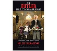 The Butler Did It Every Chance He Got
