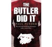 The Butler Did it Paul Pender Paul Pender (Auteur)