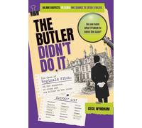 The Butler Didn't Do It: A 46,000 Suspect Murder Mystery Elimination Game with 19 Clues and One Killer on the Loose