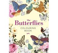 The Butterflies Colouring Book: Hardback Gift Edition