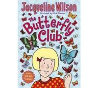 The Butterfly Club Wilson, Jacqueline (Auteur)
