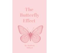 The Butterfly Effect