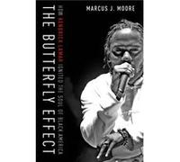 The Butterfly Effect by Marcus J. Moore Marcus J. Moore (Auteur)