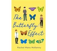 The Butterfly Effect by Rachel Mans McKenny Rachel Mans McKenny (Auteur)