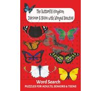 The Butterfly Kingdom: Discover & Solve with Winged Beauties: A Butterfly Word Search puzzle for Nature Lovers and Puzzle Enthusiasts.