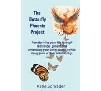 The Butterfly Phoenix Project