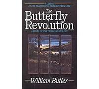 The Butterfly Revolution William Butler (Auteur)