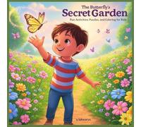 The Butterfly’s Secret Garden!