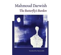 The Butterfly's Burden (English and Arabic Edition) by Darwish, Mahmoud (2006) Paperback