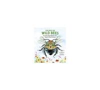 The Buzz On Wild Bees