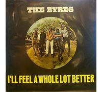 The Byrds - I'll Feel A Whole Lot Better/All I Really Want To Do 7" VINYL