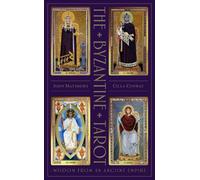 The Byzantine Tarot: Wisdom from an Ancient Empire by John Matthews NEUF