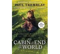 The Cabin At The End Of The World [Movie Tie-In]