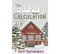 The Cabin Calculation: A Pine Ridge Holiday Romance