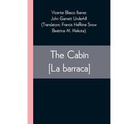 The Cabin [La Barraca]