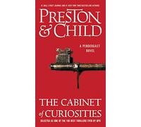 Douglas J. Preston & Lincoln Child – The Cabinet of Curiosities – Agent Pendergast