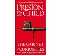 The Cabinet of Curiosities (Agent Pendergast) - [Version Originale] Douglas J Preston, Lincoln Child (Auteur)