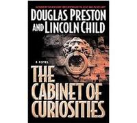 The Cabinet of Curiosities Douglas J. Preston, Lincoln Child (Auteur)
