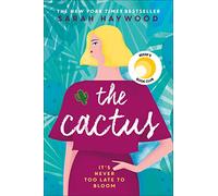 The Cactus: the New York bestselling debut soon to be a Netflix film starring Reese Witherspoon