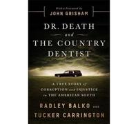 The Cadaver King And The Country Dentist