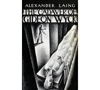 The Cadaver Of Gideon Wyck