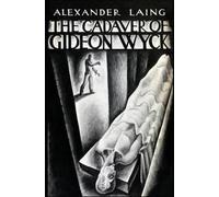 The Cadaver Of Gideon Wyck