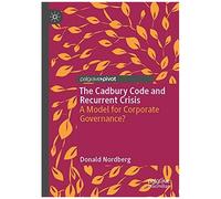The Cadbury Code And Recurrent Crisis