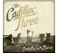 Cadillac Three - Bury Me in My Boots [Import]