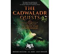 The Cadwaladr Quests (Book One: Tangled Time): 11+ Vocabulary, Comprehension and Creative Writing Workbook